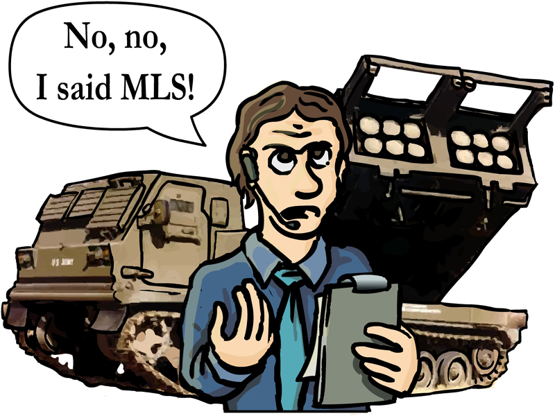 Are you sure you didn't order a MLRS?